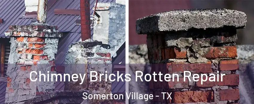 Chimney Bricks Rotten Repair Somerton Village - TX