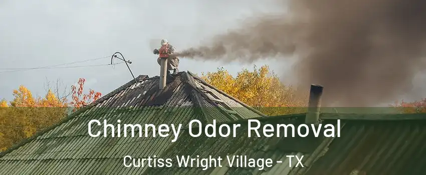 Chimney Odor Removal Curtiss Wright Village - TX