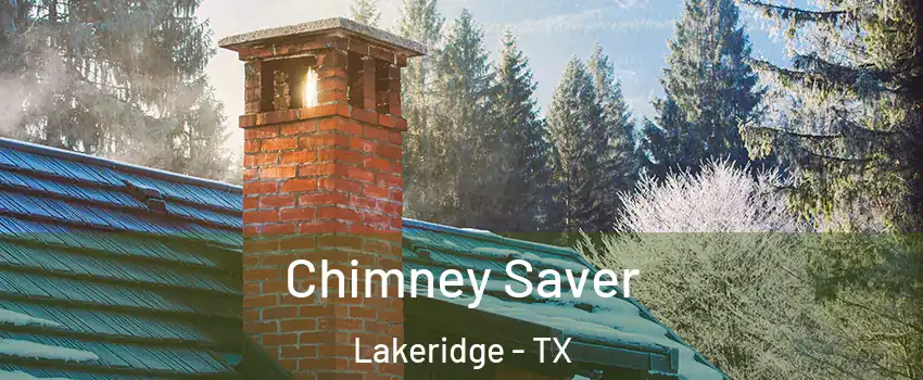 Chimney Saver Lakeridge - TX