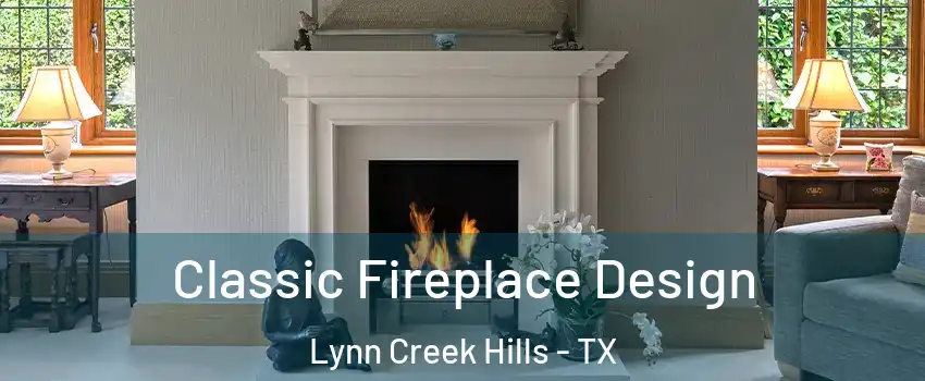 Classic Fireplace Design Lynn Creek Hills - TX