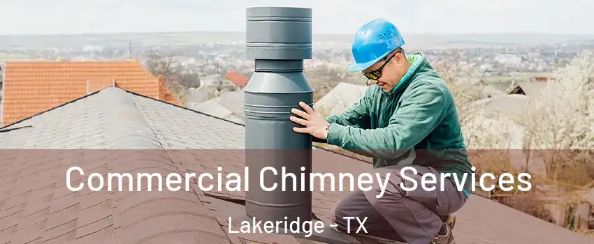 Commercial Chimney Services Lakeridge - TX