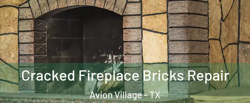 Cracked Fireplace Bricks Repair Avion Village - TX