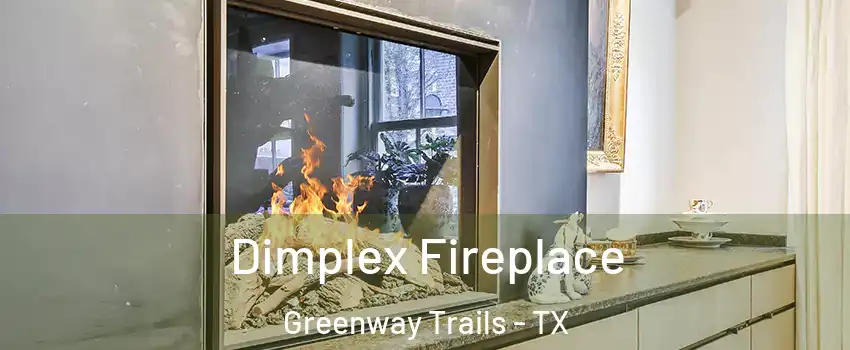 Dimplex Fireplace Greenway Trails - TX