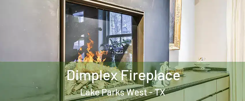 Dimplex Fireplace Lake Parks West - TX
