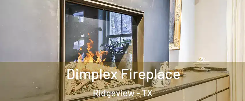 Dimplex Fireplace Ridgeview - TX
