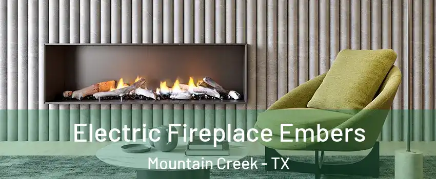 Electric Fireplace Embers Mountain Creek - TX