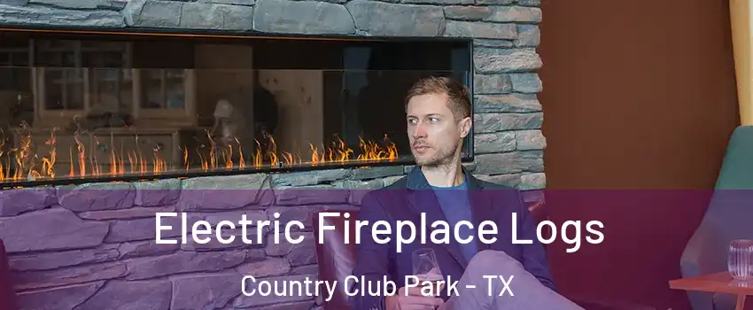 Electric Fireplace Logs Country Club Park - TX