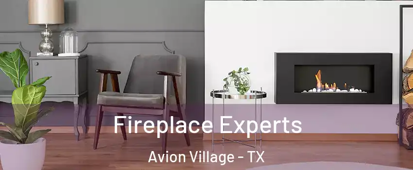 Fireplace Experts Avion Village - TX