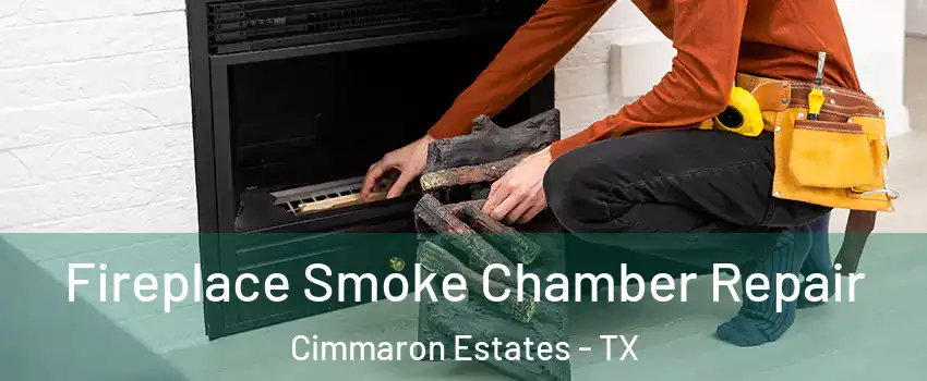 Fireplace Smoke Chamber Repair Cimmaron Estates - TX