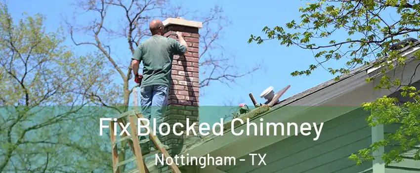 Fix Blocked Chimney Nottingham - TX