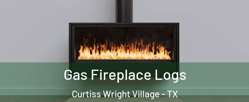 Gas Fireplace Logs Curtiss Wright Village - TX