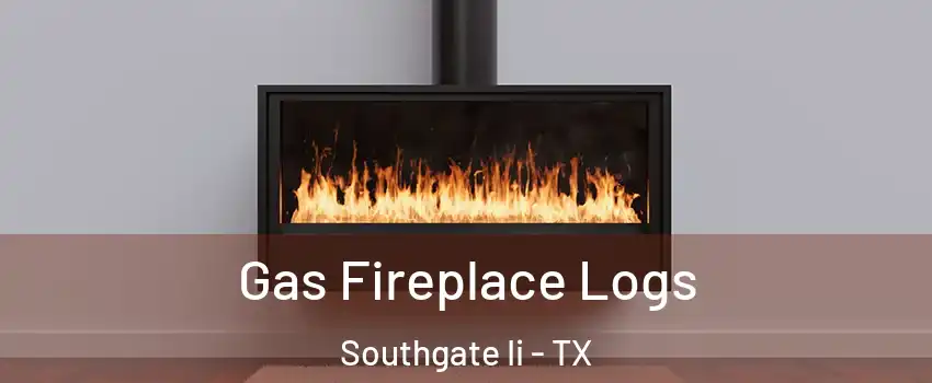 Gas Fireplace Logs Southgate Ii - TX