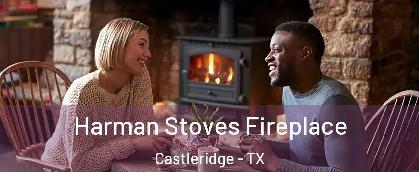 Harman Stoves Fireplace Castleridge - TX