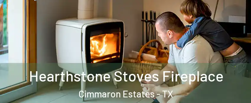 Hearthstone Stoves Fireplace Cimmaron Estates - TX