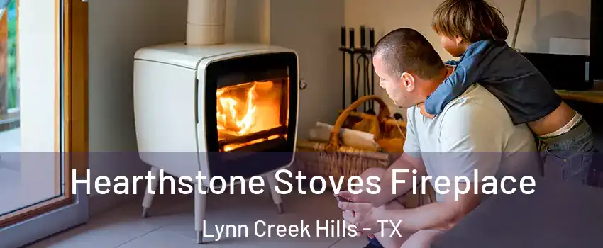 Hearthstone Stoves Fireplace Lynn Creek Hills - TX