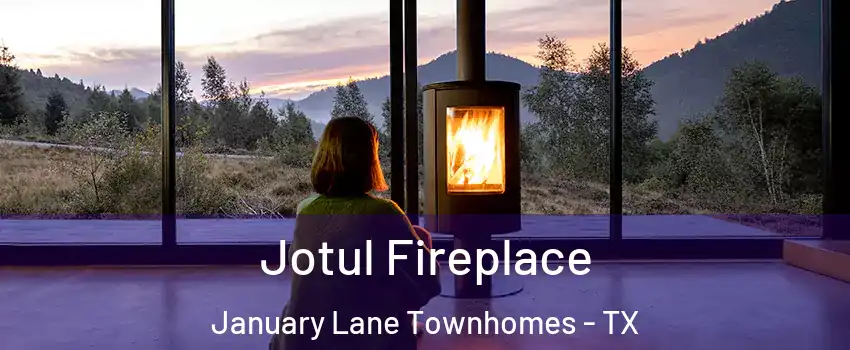Jotul Fireplace January Lane Townhomes - TX