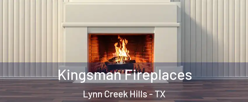 Kingsman Fireplaces Lynn Creek Hills - TX