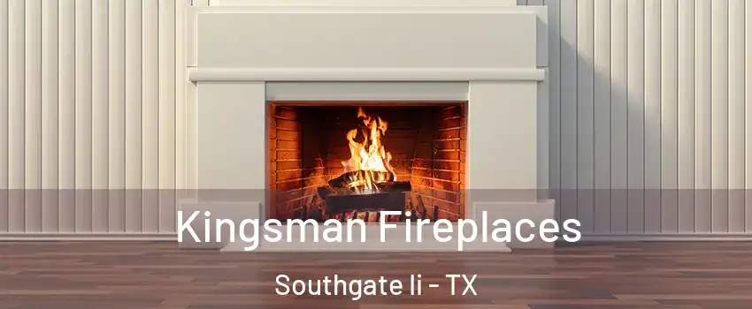 Kingsman Fireplaces Southgate Ii - TX