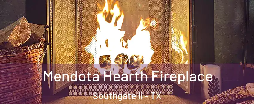Mendota Hearth Fireplace Southgate Ii - TX