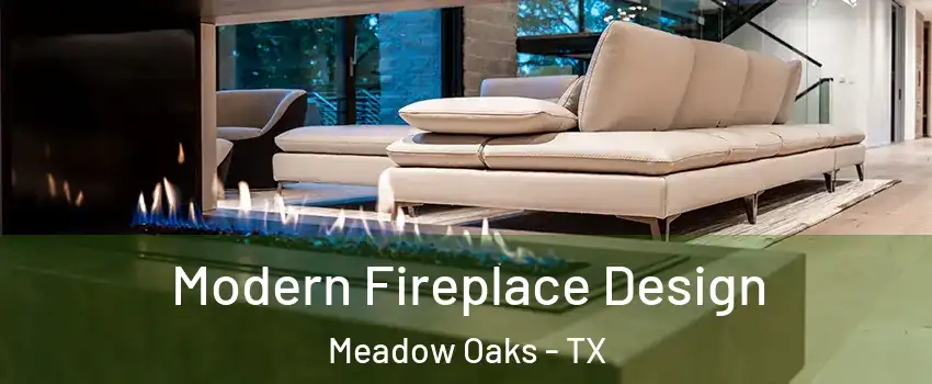 Modern Fireplace Design Meadow Oaks - TX