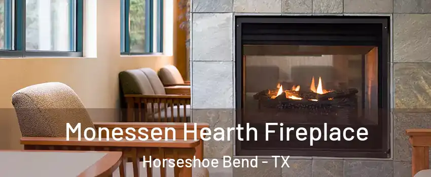 Monessen Hearth Fireplace Horseshoe Bend - TX