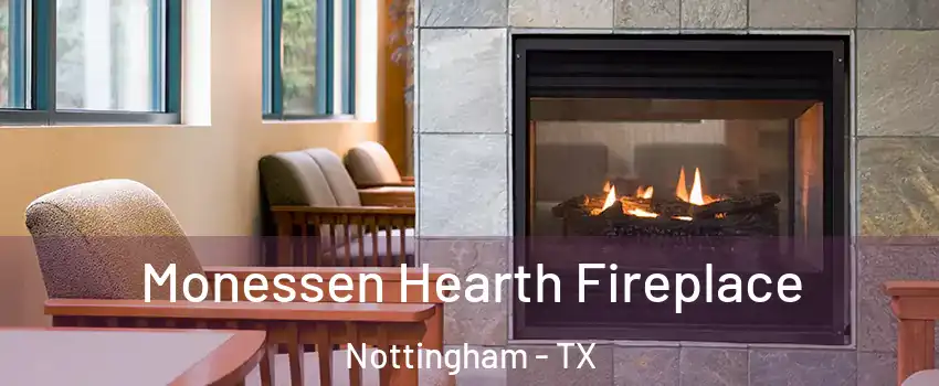 Monessen Hearth Fireplace Nottingham - TX