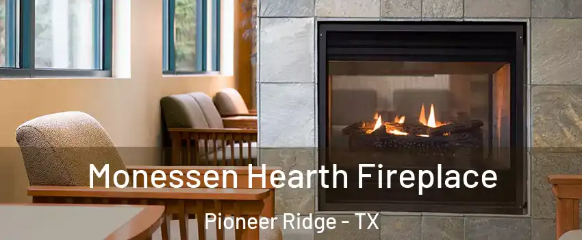 Monessen Hearth Fireplace Pioneer Ridge - TX
