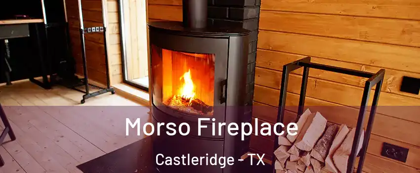 Morso Fireplace Castleridge - TX