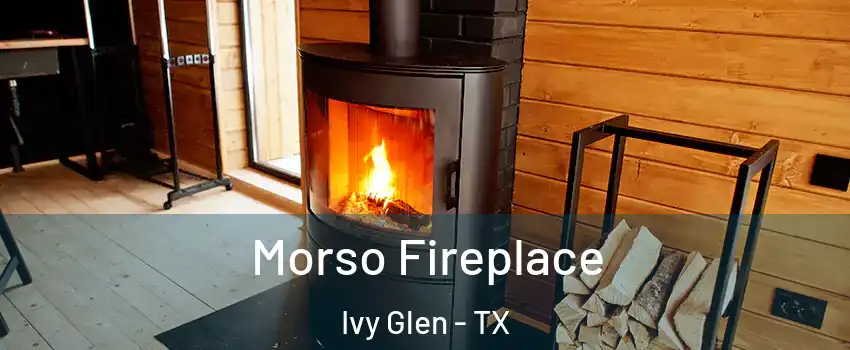 Morso Fireplace Ivy Glen - TX