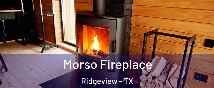 Morso Fireplace Ridgeview - TX