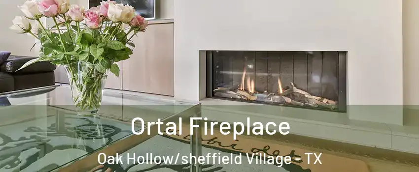 Ortal Fireplace Oak Hollow/sheffield Village - TX