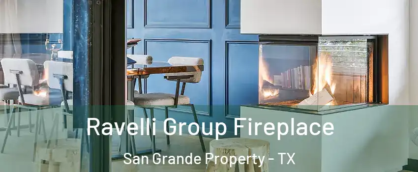 Ravelli Group Fireplace San Grande Property - TX