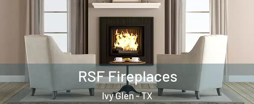 RSF Fireplaces Ivy Glen - TX