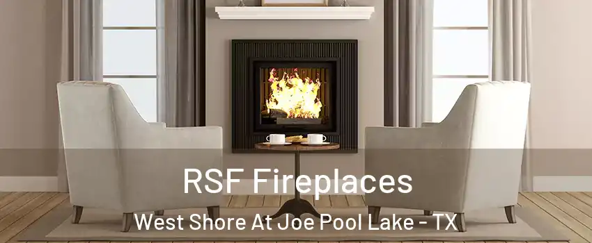 RSF Fireplaces West Shore At Joe Pool Lake - TX