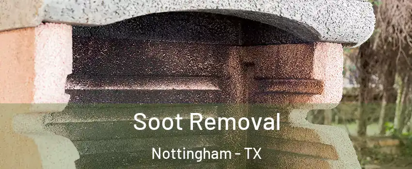 Soot Removal Nottingham - TX