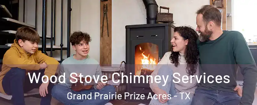Wood Stove Chimney Services Grand Prairie Prize Acres - TX
